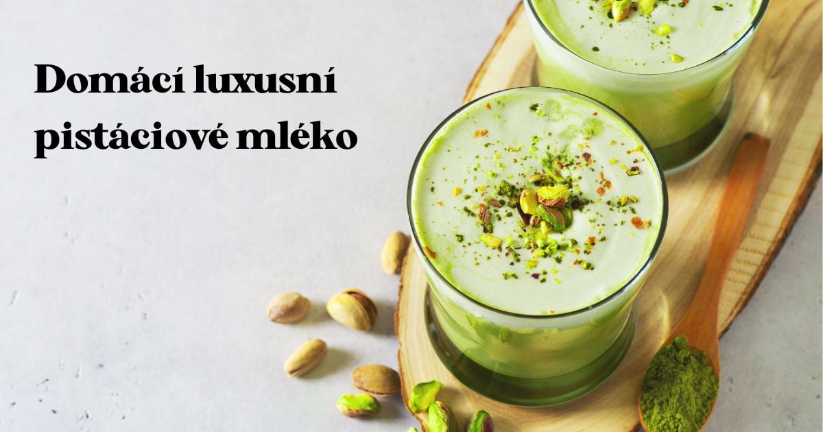 Recept na rostlinné mléko: pistáciové mléko | Ochutnej Ořech