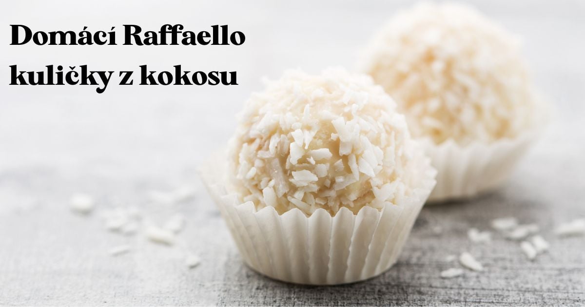 Jednoduchý recept: zdravé Raffaello kuličky | Ochutnej Ořech