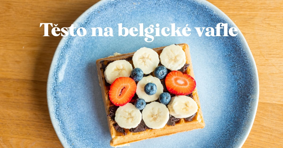 Recept na nejlepší těsto na domácí belgické vafle