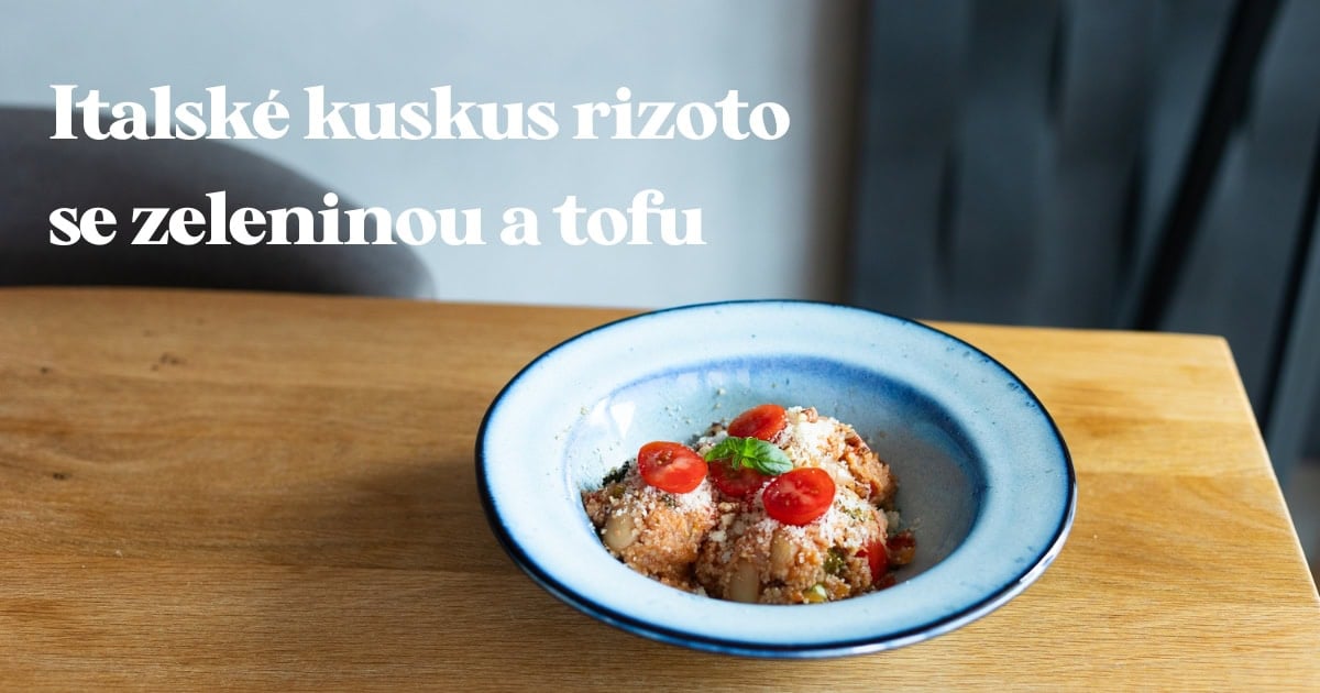 Italské kuskus rizoto se zeleninou a tofu