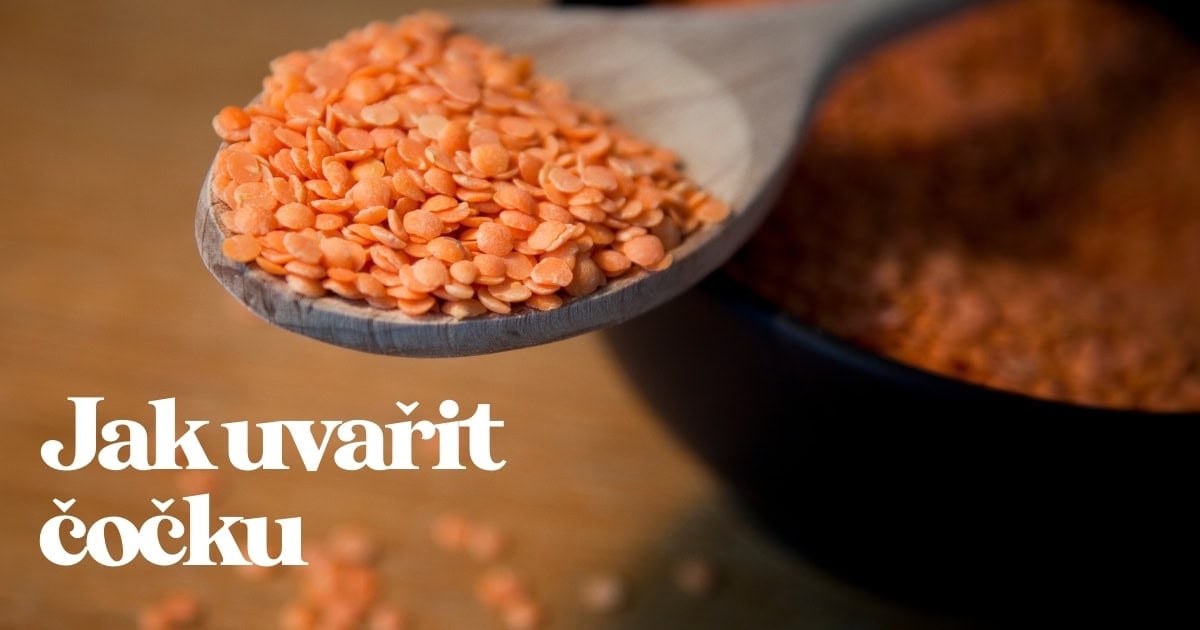 Jak uvařit čočku – bez namáčení, v rýžovaru i v papiňáku