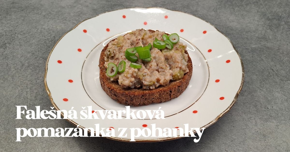 Recept: Falešná škvarková pomazánka z pohanky