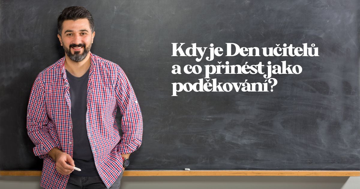 Kdy je Den učitelů a co přinést učitelce jako poděkování?
