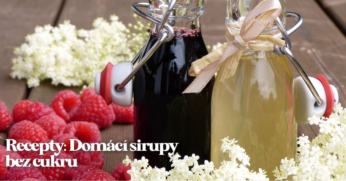 3 tipy na recepty na nejlepší domácí sirupy bez cukru