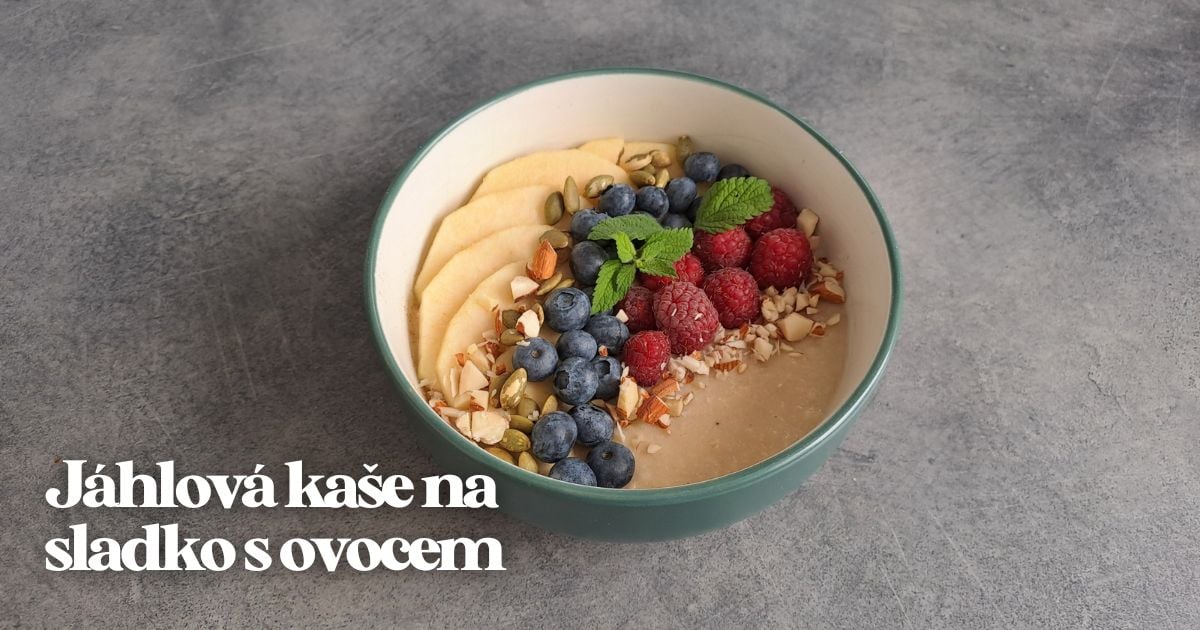 Recept: Nejlepší jáhlová kaše na sladko s ovocem